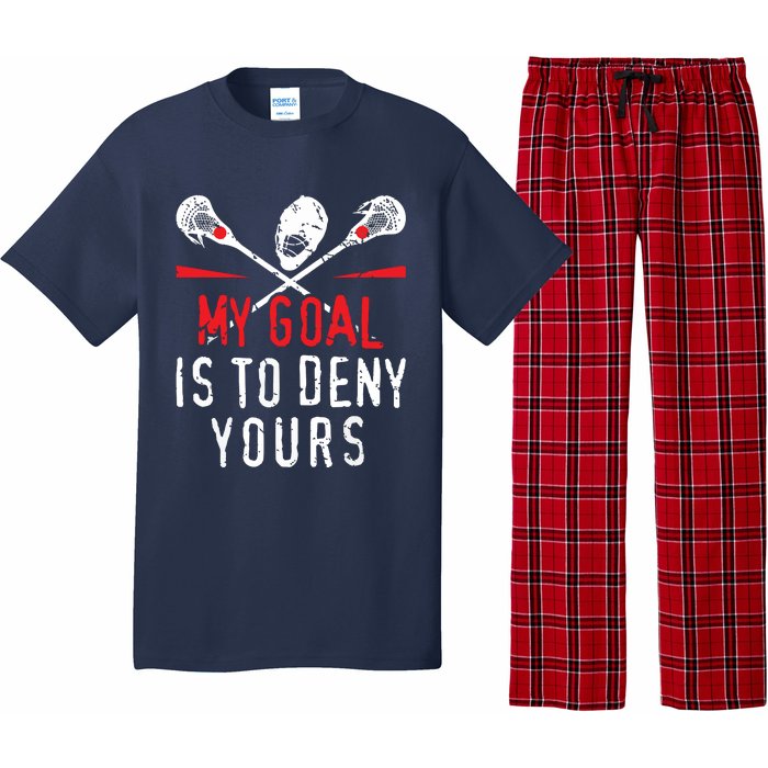 Lacrosse My Goal Is To Deny Yours For Lacrosse Player Pajama Set