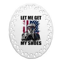 Let Me Get My Shoes Ceramic Oval Ornament