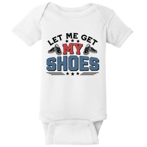 Let Me Get My Shoes Baby Bodysuit