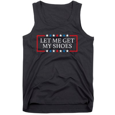 Let Me Get My Shoes Trump 2024 Tank Top