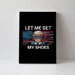 Let Me Get My Shoes Canvas