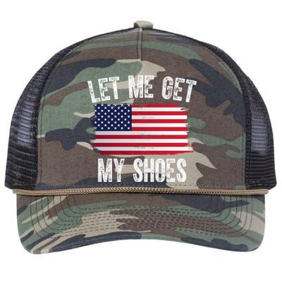 Let Me Get My Shoes Funny Political Usa Flag Retro Rope Trucker Hat Cap