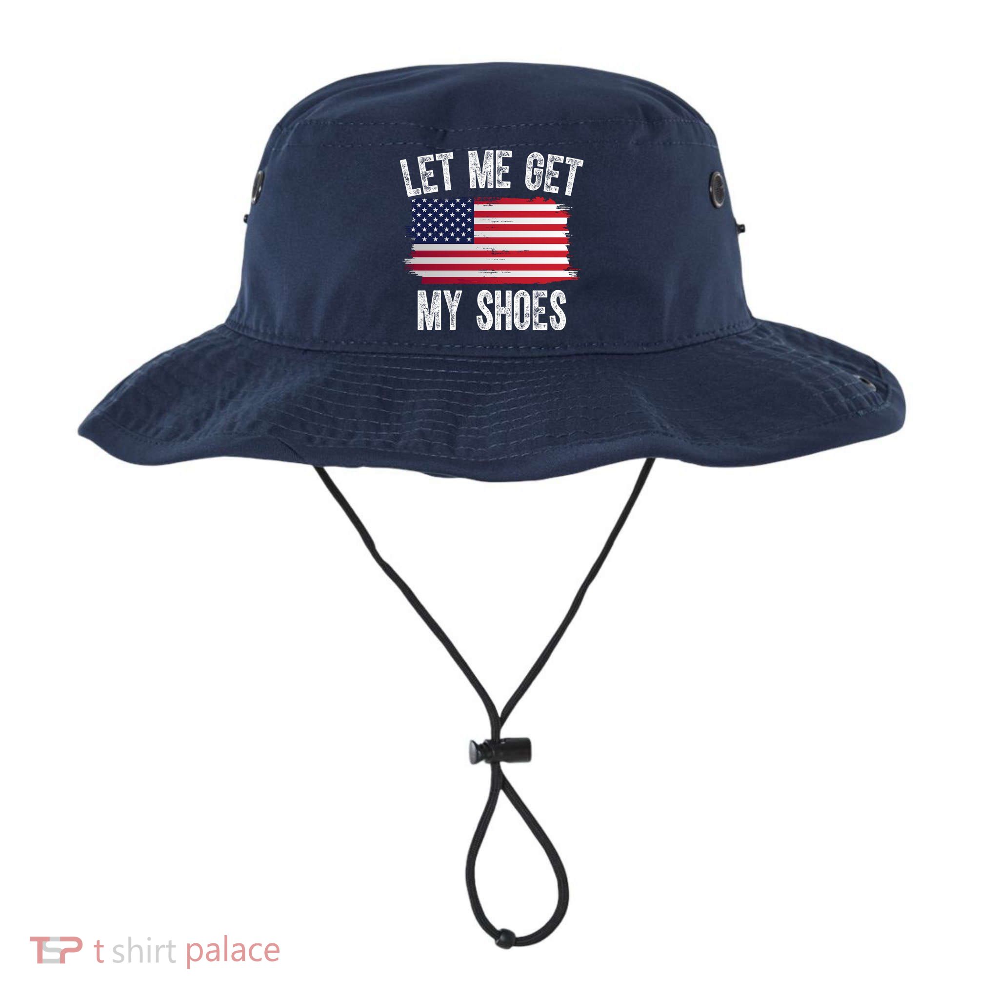 Let Me Get My Shoes Funny Political Usa Flag Bucket Hat