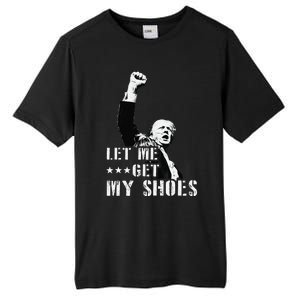 Let Me Get My Shoes Funny Trump 2024 You Missed Tall Fusion ChromaSoft Performance T-Shirt