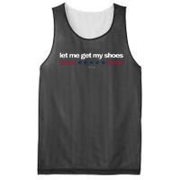 Let Me Get My Shoes Mesh Reversible Basketball Jersey Tank