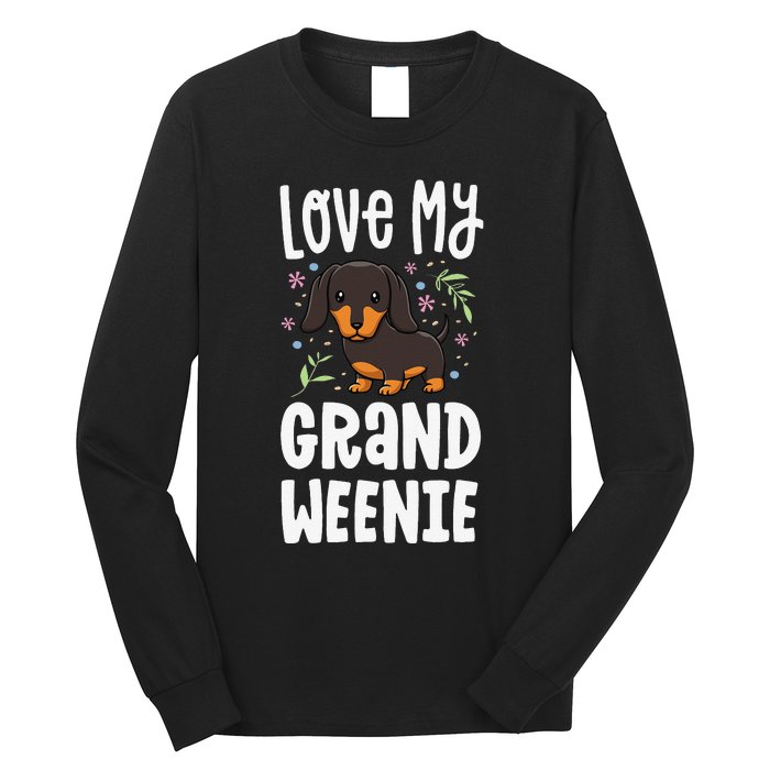 Love My Grand Weenie Dachshund Granddog Grandma Grandpa Long Sleeve Shirt