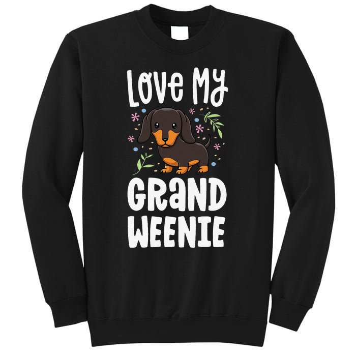 Love My Grand Weenie Dachshund Granddog Grandma Grandpa Sweatshirt