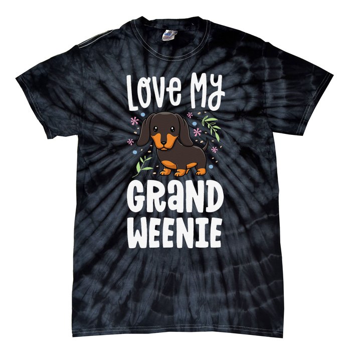 Love My Grand Weenie Dachshund Granddog Grandma Grandpa Tie-Dye T-Shirt