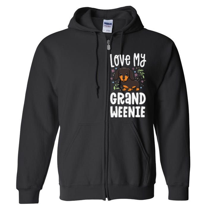 Love My Grand Weenie Dachshund Granddog Grandma Grandpa Full Zip Hoodie