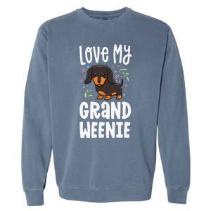 Love My Grand Weenie Dachshund Granddog Grandma Grandpa Garment-Dyed Sweatshirt