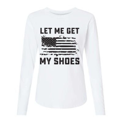 Let Me Get My Shoes Womens Cotton Relaxed Long Sleeve T-Shirt