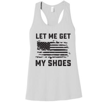 Let Me Get My Shoes Women's Racerback Tank