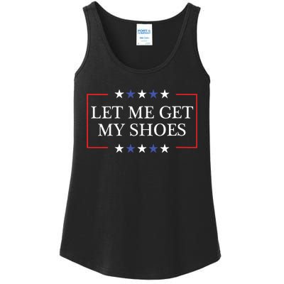 Let Me Get My Shoes Funny Trump Quote Butler Statement Usa Ladies Essential Tank