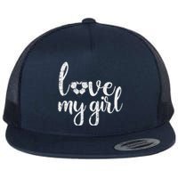 Love My Girl Soccer Cute Football Sports Mom Dad Boyfriend Flat Bill Trucker Hat