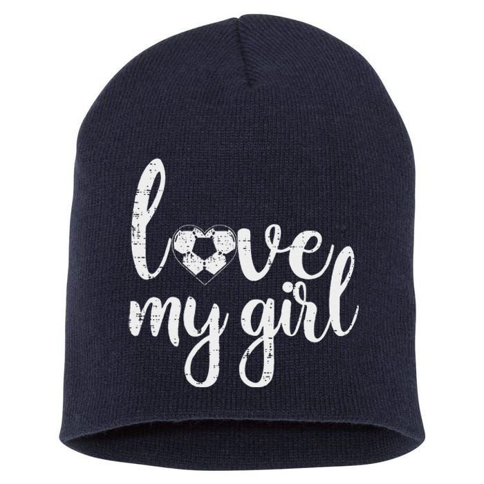 Love My Girl Soccer Cute Football Sports Mom Dad Boyfriend Short Acrylic Beanie