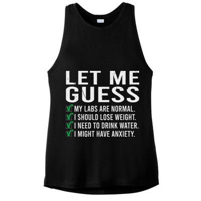 Let Me Guess My Labs Are Normal I Should Lose Weigh Ladies PosiCharge Tri-Blend Wicking Tank