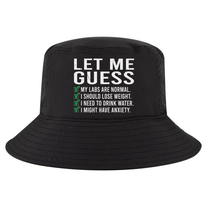 Let Me Guess My Labs Are Normal I Should Lose Weigh Cool Comfort Performance Bucket Hat