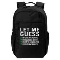 Let Me Guess My Labs Are Normal I Should Lose Weigh Backpack