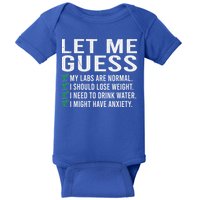 Let Me Guess My Labs Are Normal I Should Lose Weigh Baby Bodysuit