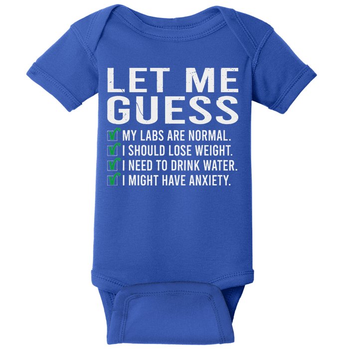 Let Me Guess My Labs Are Normal I Should Lose Weigh Baby Bodysuit