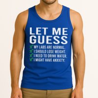 Let Me Guess My Labs Are Normal I Should Lose Weigh Tank Top