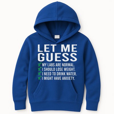 Let Me Guess My Labs Are Normal I Should Lose Weigh Kids Hoodie