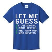 Let Me Guess My Labs Are Normal I Should Lose Weigh Kids T-Shirt