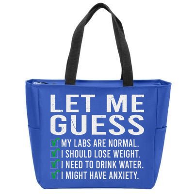 Let Me Guess My Labs Are Normal I Should Lose Weigh Zip Tote Bag
