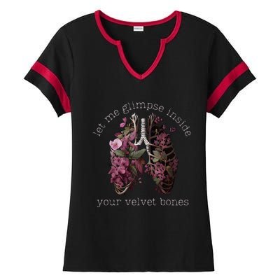 Let Me Glimpse Inside Your Velvet Bones Lung Wildflowers Ladies Halftime Notch Neck Tee