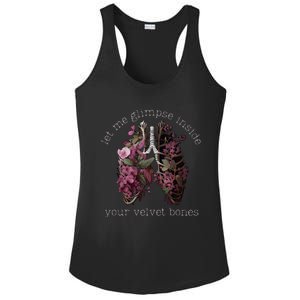 Let Me Glimpse Inside Your Velvet Bones Lung Wildflowers Ladies PosiCharge Competitor Racerback Tank