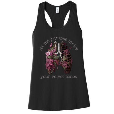 Let Me Glimpse Inside Your Velvet Bones Lung Wildflowers Women's Racerback Tank