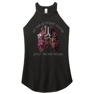 Let Me Glimpse Inside Your Velvet Bones Lung Wildflowers Women's Perfect Tri Rocker Tank