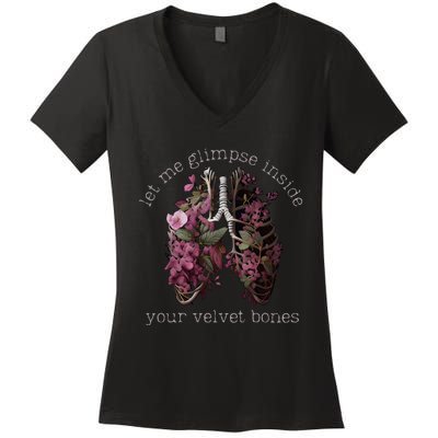 Let Me Glimpse Inside Your Velvet Bones Lung Wildflowers Women's V-Neck T-Shirt