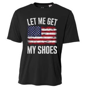 Let Me Get My Shoes Funny Saying American Flag Cooling Performance Crew T-Shirt