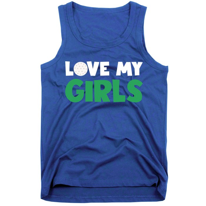 Love My Golf Gift For Mom Dad Daughters Golf Gift Tank Top