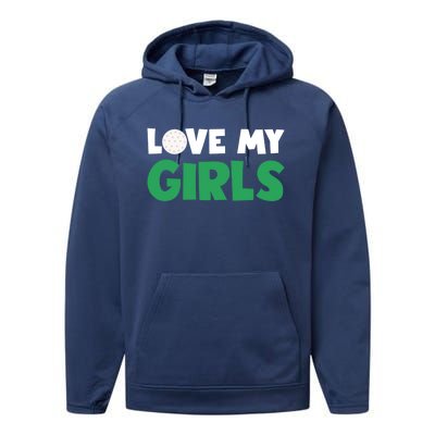 Love My Golf Gift For Mom Dad Daughters Golf Gift Performance Fleece Hoodie