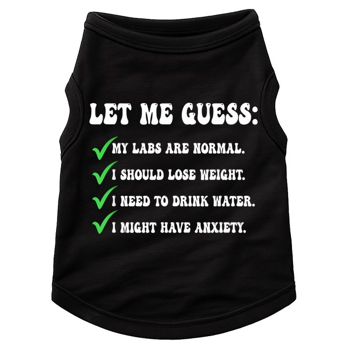 Let Me Guess My Labs Are Normal. I Should Lose Weight. Doggie Tank