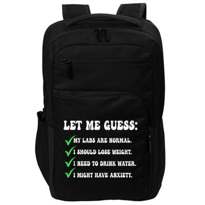 Let Me Guess My Labs Are Normal. I Should Lose Weight. Impact Tech Backpack