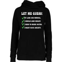 Let Me Guess My Labs Are Normal. I Should Lose Weight. Womens Funnel Neck Pullover Hood