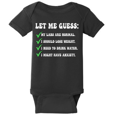 Let Me Guess My Labs Are Normal. I Should Lose Weight. Baby Bodysuit