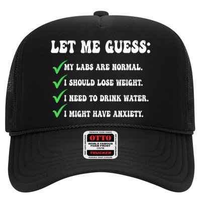 Let Me Guess My Labs Are Normal. I Should Lose Weight. Trucker Hat