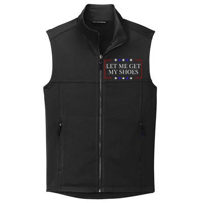 Let Me Get My Shoes Funny Trump Quote Butler Statement Usa Collective Smooth Fleece Vest