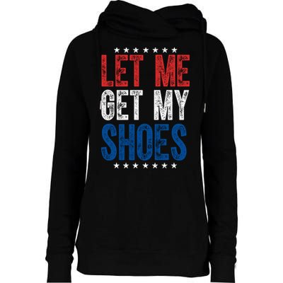 Let Me Get My Shoes Donald Trump Rally Pennsylvania Womens Funnel Neck Pullover Hood
