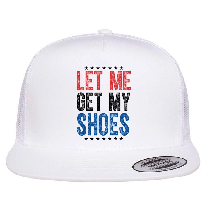 Let Me Get My Shoes Donald Trump Rally Pennsylvania Flatbill Hat