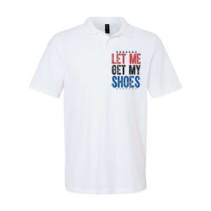 Let Me Get My Shoes Donald Trump Rally Pennsylvania Softstyle Adult Sport Polo