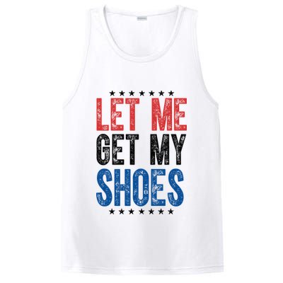Let Me Get My Shoes Donald Trump Rally Pennsylvania PosiCharge Competitor Tank