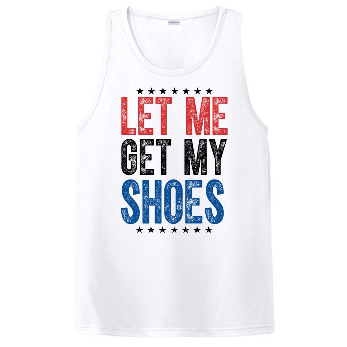 Let Me Get My Shoes Donald Trump Rally Pennsylvania PosiCharge Competitor Tank