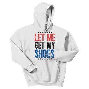 Let Me Get My Shoes Donald Trump Rally Pennsylvania Kids Hoodie