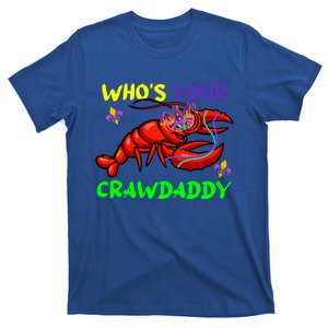 Let's Mardi Gras Who's Your Crawdaddy Gift T-Shirt