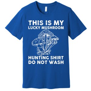 Lucky Mushroom Hunting Costume Love Picking Mushrooms Cute Gift Premium T-Shirt